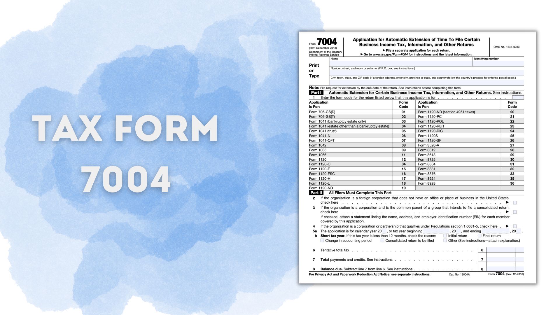 IRS Form 7004 (Tax Extension) 📝 7004 Form Instructions (2022) & PDF to